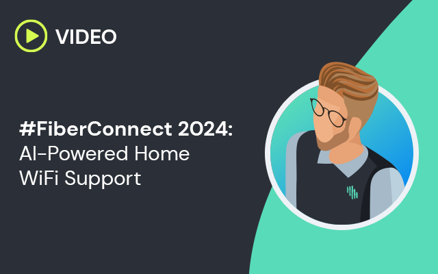 #FiberConnect24: AI-Powered Home WiFi Support