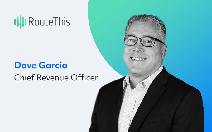 RouteThis Expands Executive Leadership with Dave Garcia as Chief Revenue Officer